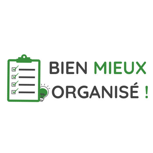 Bien Mieux Organisé !